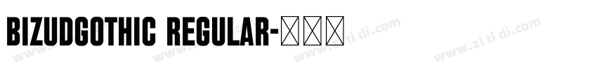 BIZUDGothic Regular字体转换